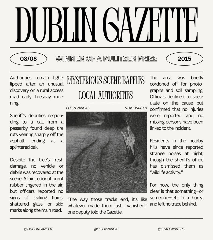 Dublin Gazette – Mysterious Tire Tracks